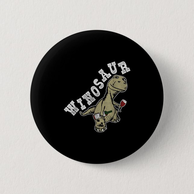 Winosaur Funny Dinosaur Vin Pun Knapp (Framsida)