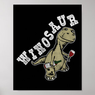 Winosaur Funny Dinosaur Vin Pun Poster