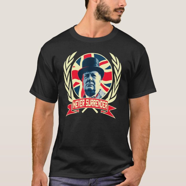 Winston Churchill Never Surrender British Pride T Shirt (Framsida)