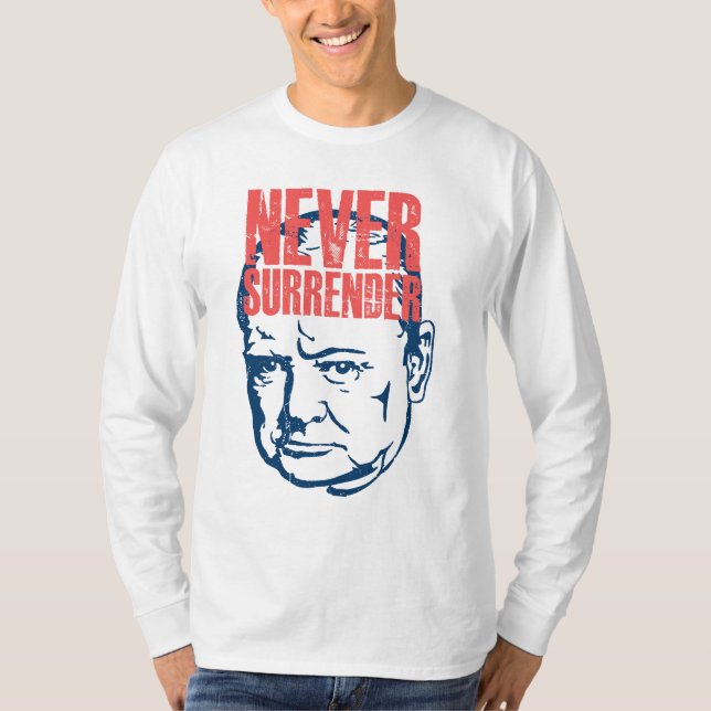 Winston Churchill - Överger aldrig offert T Shirt (Framsida)