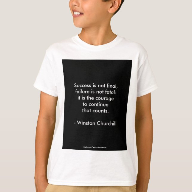 Winston Churchill Quote; lyckades 2.0 T Shirt (Framsida)