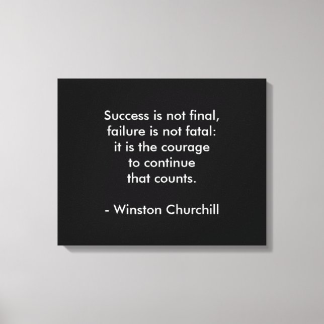 Winston Churchill Quote; lyckades Canvastryck (Framsida)