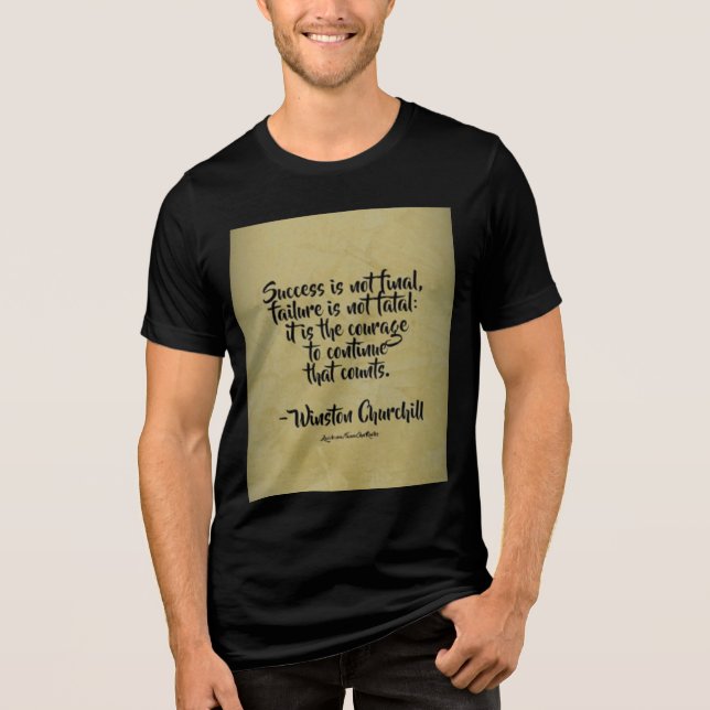 Winston Churchill Quote; lyckades T Shirt (Framsida)