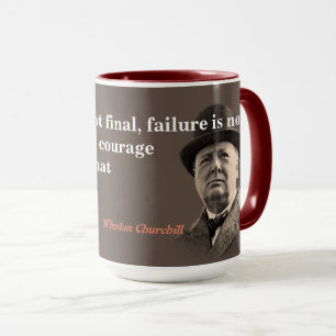 Winston Churchill Quote on Courage Mugg
