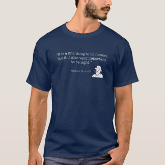 Winston Churchill Quote: Viktigt att vara Höger T Shirt