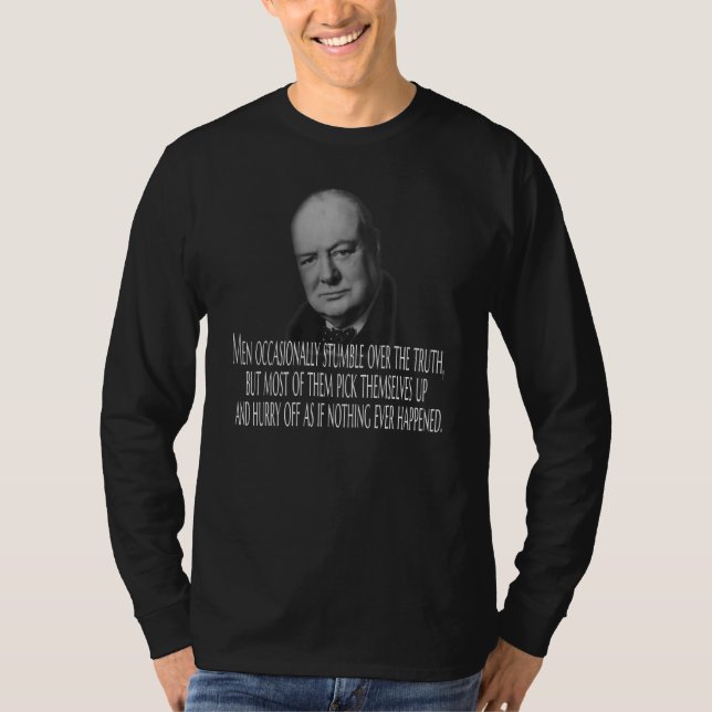 Winston Churchill stumble over Truth T Shirt (Framsida)