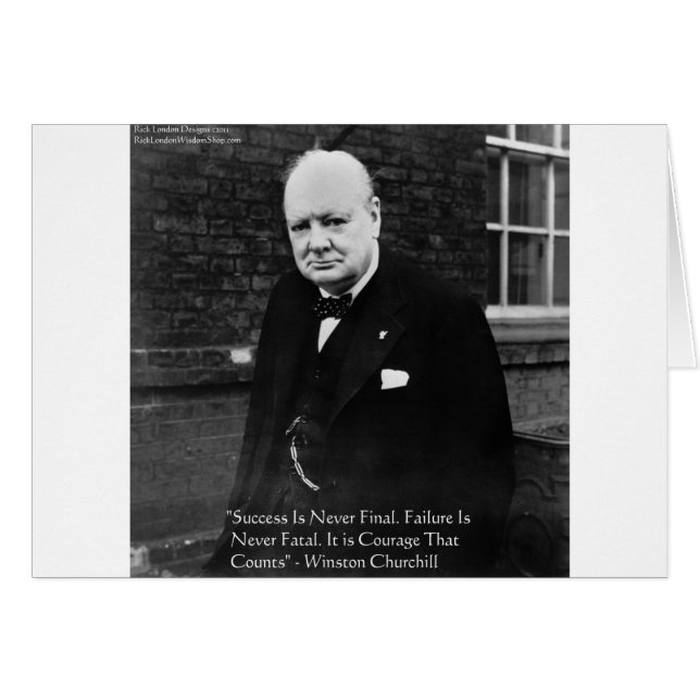Winston Churchill "Success Aldrig Final"-gåvor Hälsningskort (Framsidan Horizontal)