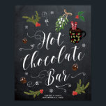 winter christmas wedding hot chocolate bar sign poster<br><div class="desc">A beautiful winter/christmas themed Hot Chocolate sign for your wedding reception/bridal shower etc, with a chalkboard effect background. A whole range of co-ordinating signs and stationery is available in my shop. Personalize with your names and date of wedding along the bottom if required or delete if you don't want that...</div>