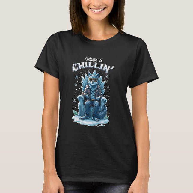 Winter is Chillinu2019 Funny Cool Wolf on Ice Thro T Shirt (Framsida)