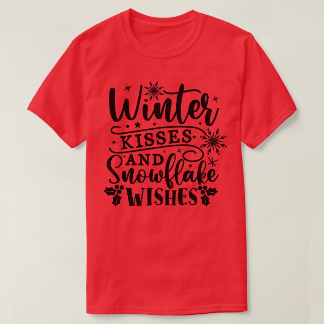 Winter kisses och snöflake önskemål t shirt (Design framsida)