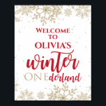 Winter Onederland Red 1:a födelsedagen Guld Snöfli Poster<br><div class="desc">Vinter Onederland guld glitter Snöflingor och röd text första födelsedagsfesten välkomsttecken.</div>