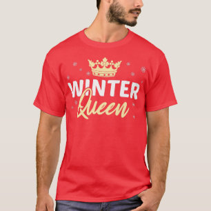 Winter Queen Snö Fanatic Winter Season Älskare Snö T Shirt