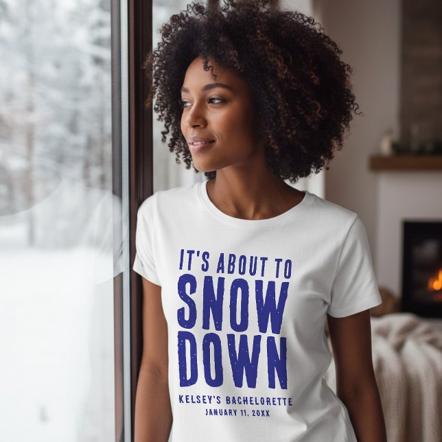 Winter Snow Funny Bachelorette Party White & Blue T Shirt (Skapare uppladdad)