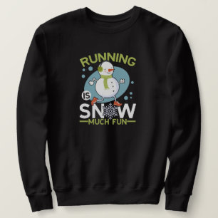 Winter Springer - Körningen är Snö Mycket Roligt Lång Ärmad Tröja