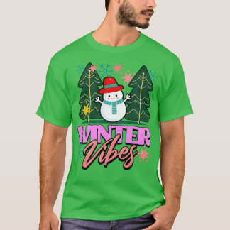 Winter Vibes T Shirt