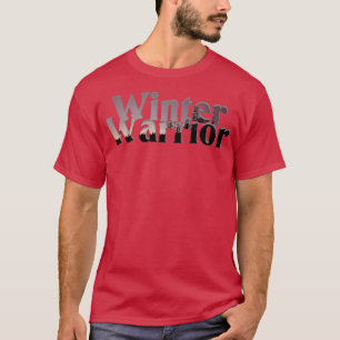 Winter Warrior T Shirt