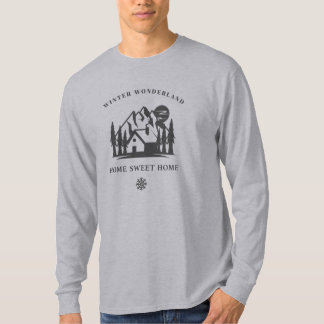 Winter Wonderland, Home Sweet Home Winter House T Shirt