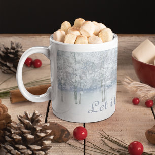 Winter Wood Scene Låt det snöa Kaffemugg