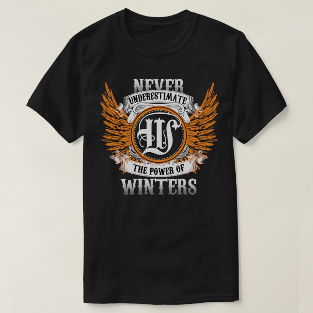 Winters Namn Shirt underskattar aldrig effekten av T Shirt (Design framsida)