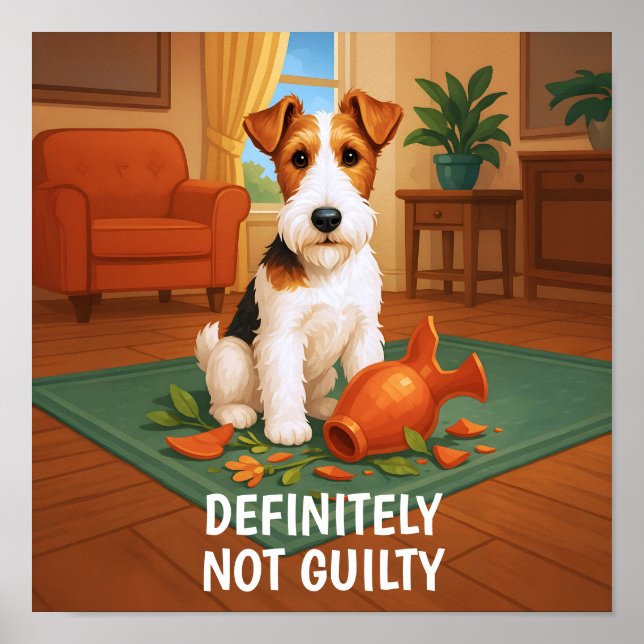 Wire Fox Terrier - Definitely Not Guilty Poster (Framsidan)