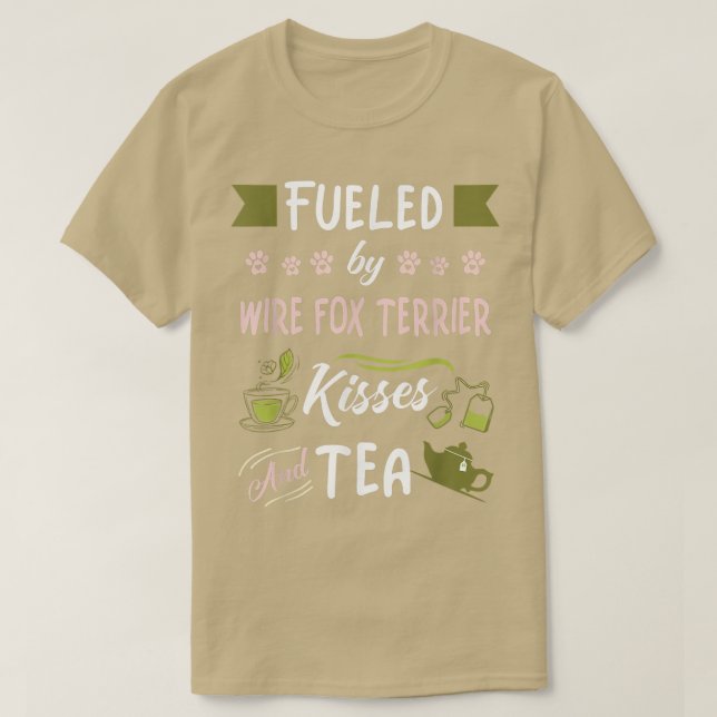 Wire Fox Terrier Kisses och Tea T-Shirt (Design framsida)