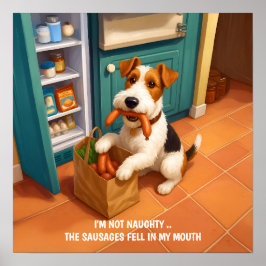 Wire Hair Fox Terrier - I'm Not Naughty Poster