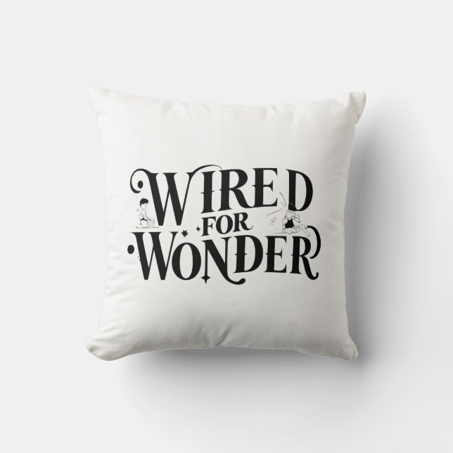 "Wired for Wonder" Inspirational Throw Pillow Kudde (Framsida)
