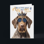 Wirehair Pekinter Hund for Day Funny Birthday Kort<br><div class="desc">Ett lustigt GWP-Kung för ett födelsedagskort i hund i en tysk Wirehair-hund kommer säkert att hitta superskoj och lämpligt.</div>