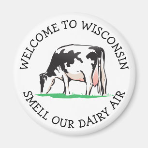 Wisconsin Cow Dairy Farmer Humor Magnet