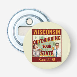 Wisconsin dricker inte ditt tillstånd sedan 1848 flasköppnare