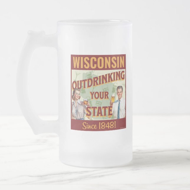 Wisconsin dricker inte ditt tillstånd sedan 1848 frostat ölglas (Vänster)
