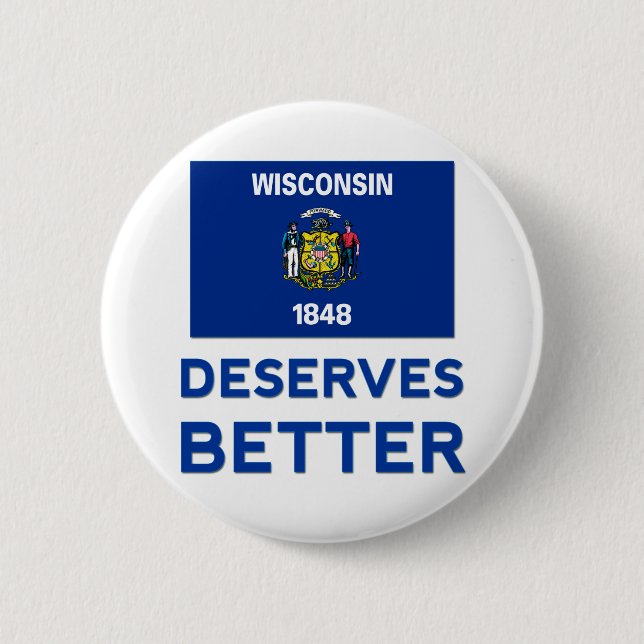 Wisconsin förtjänar bättre knapp (Framsida)