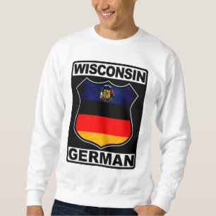 Wisconsin German American Sweatshirt