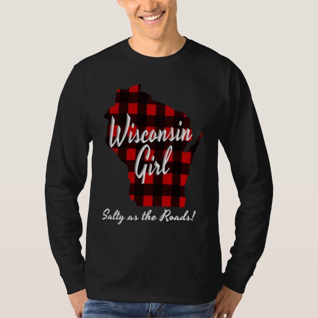 Wisconsin Girl SALTY AS THE ROADS Hunter Plaid Buf T Shirt (Framsida)