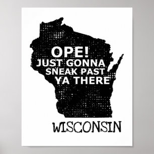 Wisconsin Karta Ope Sneak tidigare Ya där Slang sä Poster