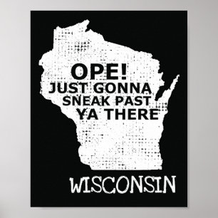 Wisconsin Karta Ope Sneak tidigare Ya där Slang sä Poster