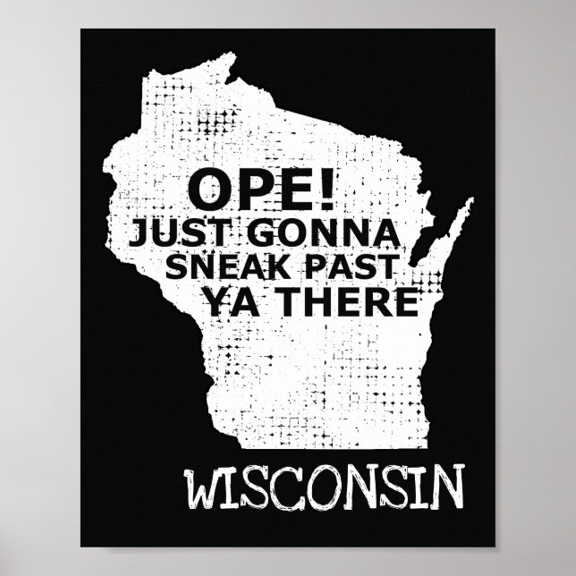 Wisconsin Karta Ope Sneak tidigare Ya där Slang sä Poster (Framsidan)