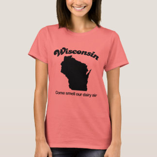 Wisconsin - Kom doftar vår mejerie luft Tee