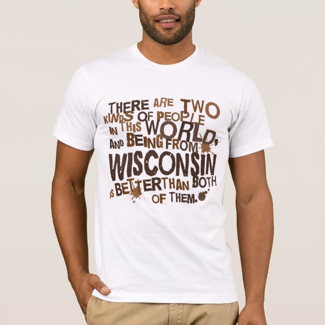 Wisconsin (rolig) gåva tee shirt (Framsida)