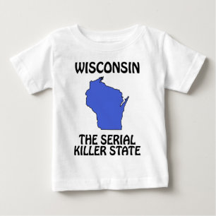 Wisconsin - Seriemördarnas stat Tee Shirt