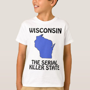 Wisconsin - Seriemördarstaten Tee
