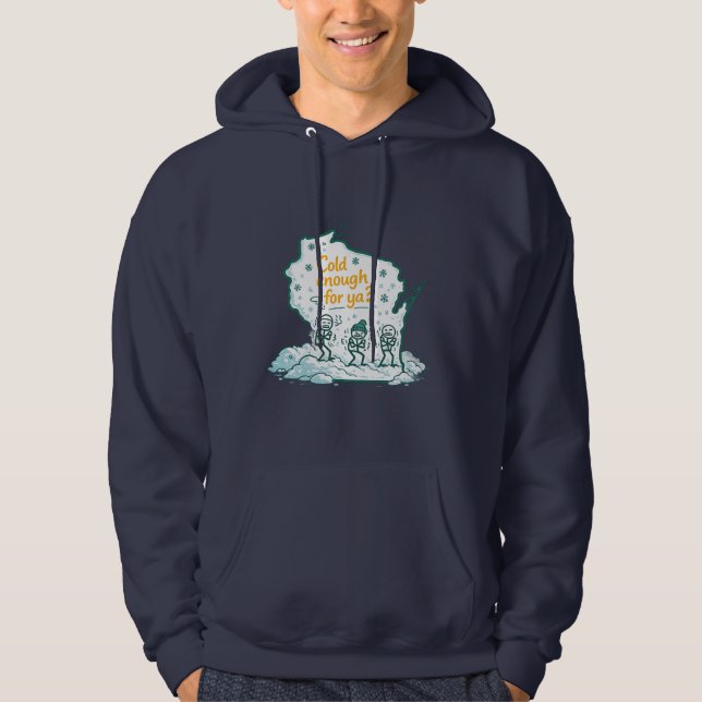 Wisconsin Vintern - Kallt Nog för Er? Hoodie (Framsida)