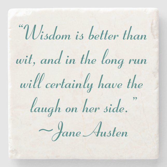 Wisdom är bättre än Wit Jane Austen Quote Stenunderlägg (Framsidan)