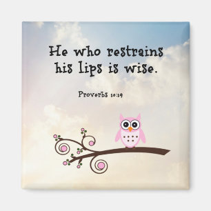 Wisdom - Proverbs 10:19, Magnet
