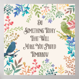 Wisdom Skriv ut "gör något idag" fåglar,vattenfärg Poster