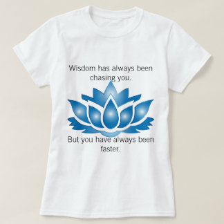 Wisdom T Shirt