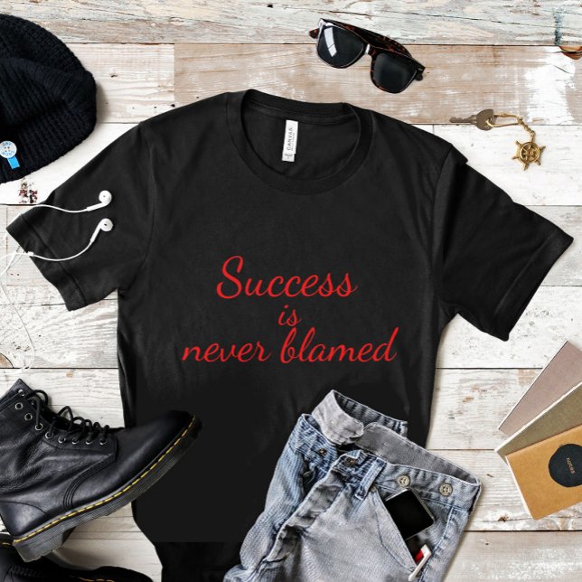 Wisdom-talesättet Success skylls aldrig på T-Shirt (Skapare uppladdad)