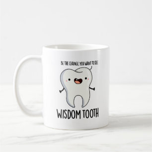 Wisdom Tooth Funny Dental Wise Tooth Pun Kaffemugg