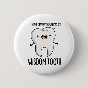 Wisdom Tooth Funny Dental Wise Tooth Pun Knapp