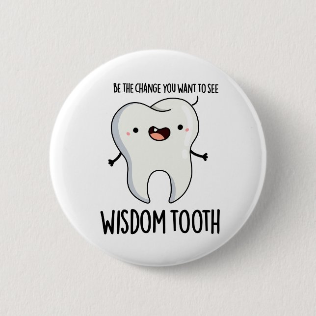Wisdom Tooth Funny Dental Wise Tooth Pun Knapp (Framsida)